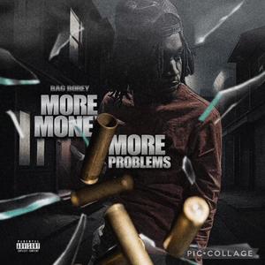 BAG Borey (More Money More Problems) [Explicit]