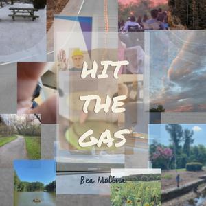 Hit the Gas (Explicit)