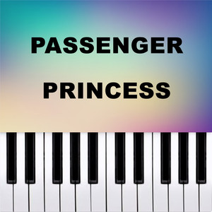 Passenger Princess (Piano Version)