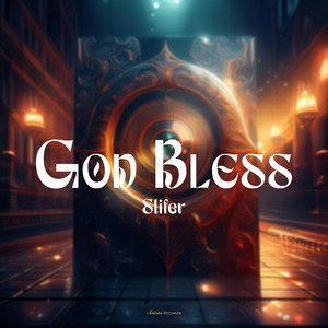 God Bless (Explicit)