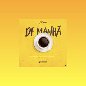 De Manhã (Explicit)