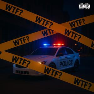 WTF? (Explicit)