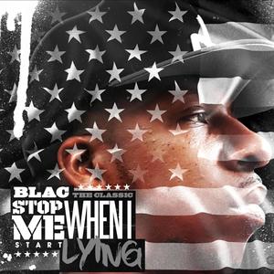 Stop Me When I Start Lying (Explicit)