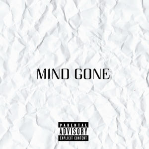 MIND GONE (Explicit)