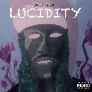 Lucidity (Explicit)