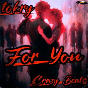 For You (feat. tokry)