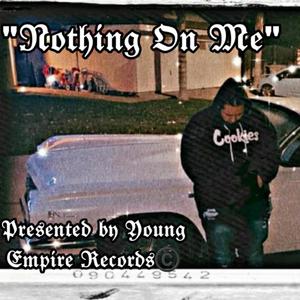 Nothing on Me (Explicit)