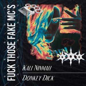 **** Those Fake MC's (feat. Donkey Dick) (Explicit)
