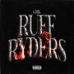 Ruff Ryders (Explicit)