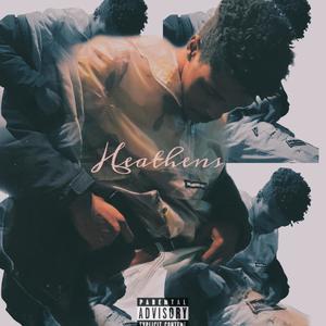 Heathens (Explicit)