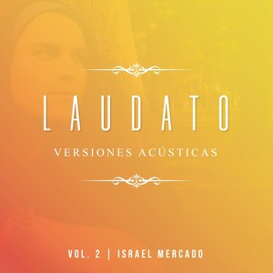 Laudato, Vol. 2