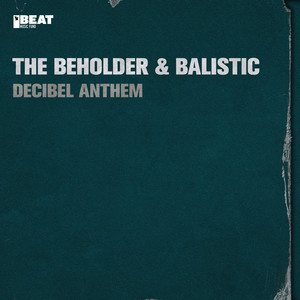 Decibel Anthem (Original Mix)