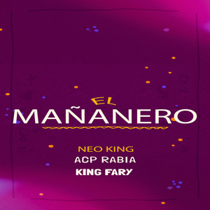 El Mañanero (Explicit)