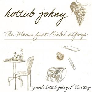 The Menu (feat. KirbLaGoop) (Explicit)