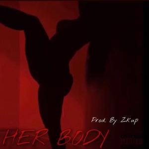 Her Body (Explicit)