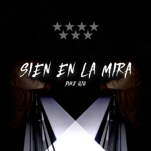 Sien en la Mira (Explicit)