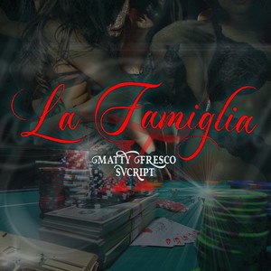 La famiglia(feat. Svcript) (Explicit)