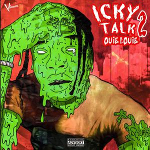 Icky talk 2 (Explicit)