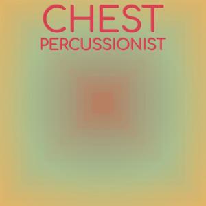 Chest Percussionist