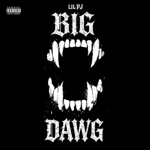 Big Dawg (Explicit)