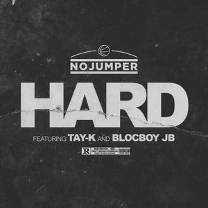 Hard (feat. Tay-K and BlocBoy JB) (Explicit)