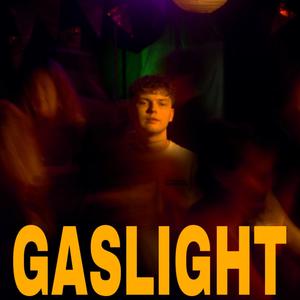 GASLIGHT (Explicit)