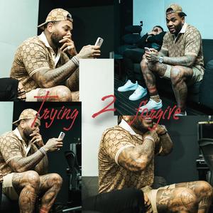Trying 2 Forgive (feat. gatess) (Explicit)