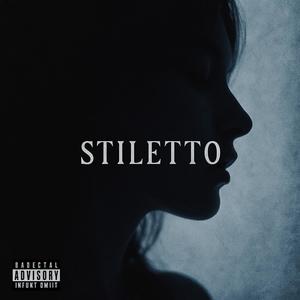 STILETTO (Explicit)