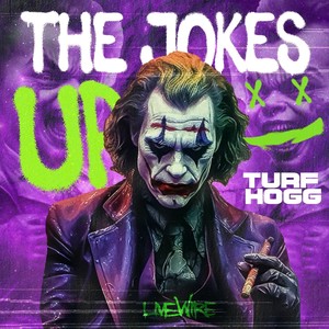 The Jokes Up (Explicit)