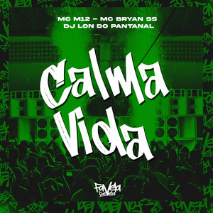 Calma Vida (Remix) [Explicit]