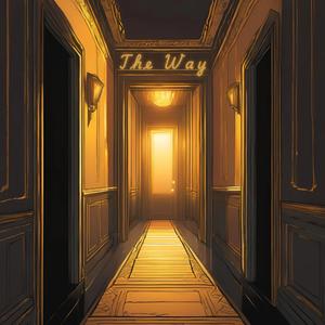 The Way (Explicit)