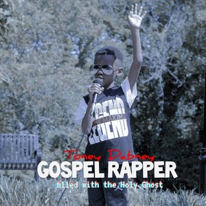 Gospel Rapper (Filled with the Holy Ghost) , Vol. 1