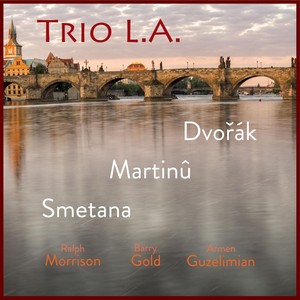 Dvorak & Smetana: Piano Trios - Martinu: Bergerettes for Piano Trio