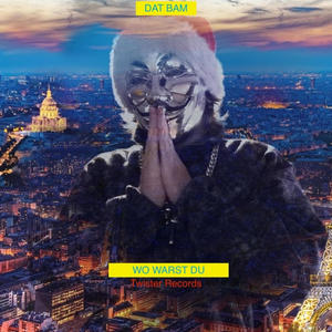 Wo Warst du (Explicit)