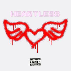 HEARTLESS (Explicit)