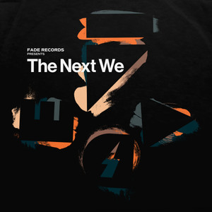 Fade Records Presents: The Next We, Pt. 2