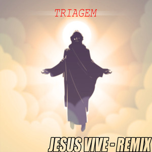 Jesus Vive (Remix)