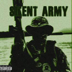 SILENT ARMY (Explicit)