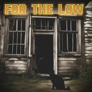 For the Low (Explicit)