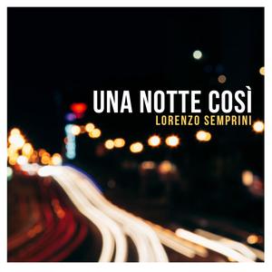 Una notte così (single)