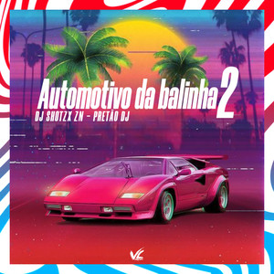 Automotivo da Balinha 2 (Explicit)