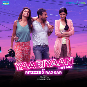 Yaariyaan (Lofi Mix|by Ritzzze and Raj Kar)