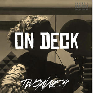 On Deck (Explicit)