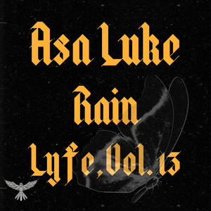 Lyfe, Vol.13 (Rain) [Explicit]