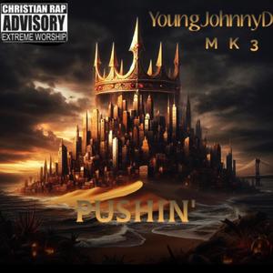 Pushin' (feat. MK3)