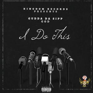 I Do This (Explicit)