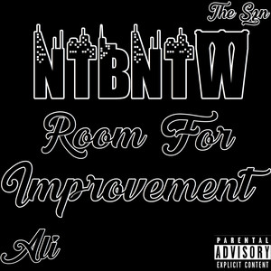 NTBNTW: Room For Improvement (Explicit)