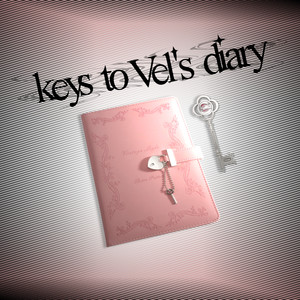 keys to vel's diary (Explicit)