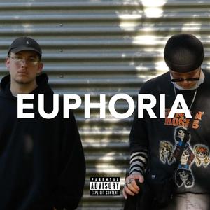 EUPHORIA (feat. Joe Groovi) [Explicit]