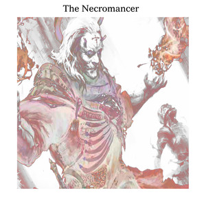 The Necromancer (Explicit)